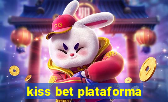 kiss bet plataforma